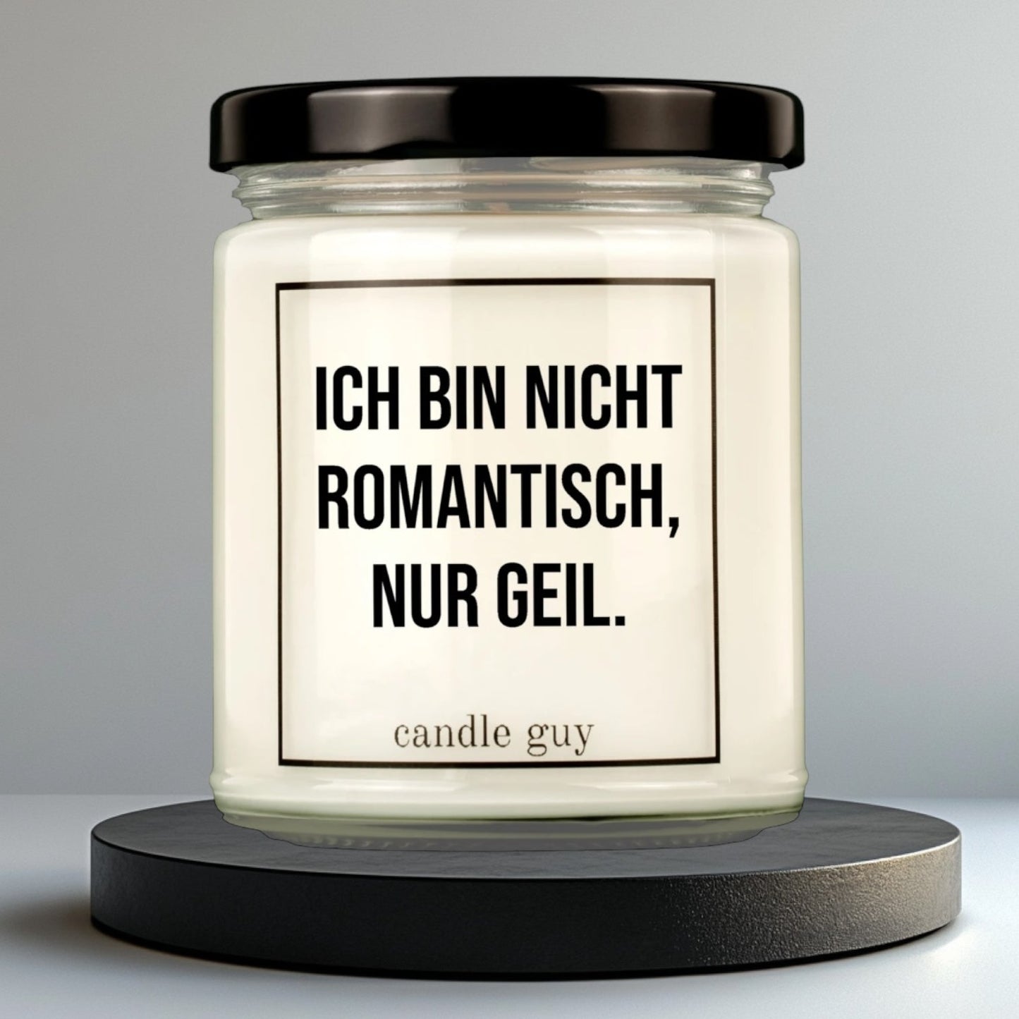 candle guy Duftkerze | Ich bin nicht romantisch, nur geil. - Wash it Out