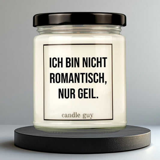 candle guy Duftkerze | Ich bin nicht romantisch, nur geil. - Wash it Out